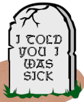 told_you_I_was_sick tombstone